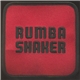 Rumba Shaker - Rumba Shaker